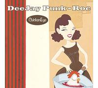Deejay Punk Roc - Chicken Eye