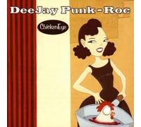 Deejay Punk Roc - Chickeneye by Deejay Punk Roc [Music CD]