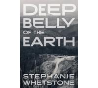 Deep Belly of the Earth