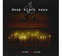 Deep Black Sees - Inside Outside