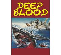 Deep Blood -The Shark Movie More Frightening Than Jaws