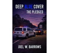 Deep Blue Cover: The Pledged: 5 (Deep Cover Thriller)
