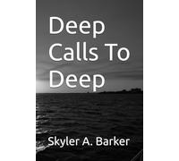 Deep Calls To Deep