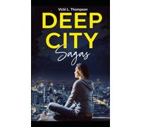 Deep City Sagas