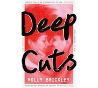 Deep Cuts: The debut everyone is talking about, perfect for fans of Daisy Jones and the Six and One Day