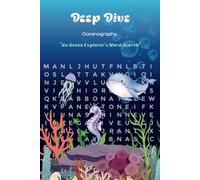 Deep Dive: An Ocean Explorer’s Word Search: Under Water Themed Word Puzzle