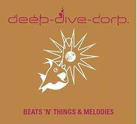 Deep Dive Corp. - Beats'n'things+Melodies