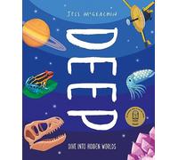 Deep: Dive Into Hidden Worlds