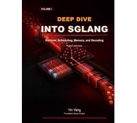 Deep Dive into SGLang, Volume I: Runtime, Scheduling, Memory, and Decoding (Foundation Books)
