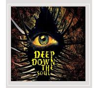 Deep Down The Soul - Deep Down The Soul
