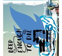 Deep Enough to Die - My City of Ruin [Import]