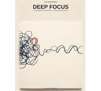 Deep Focus: Coloring for Overthinkers - Neuro-Calm Edition (pLim WonderMinds)