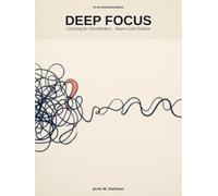 Deep Focus: Coloring for Overthinkers - Neuro-Calm Edition (pLim WonderMinds)