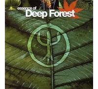 Deep Forest - Essence of