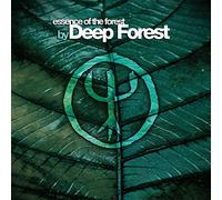 Deep Forest - Essence Of The Forest By Deep Forest