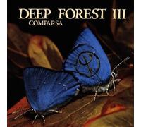 Deep Forest III - Comparsa by Deep Forest III [Music CD]