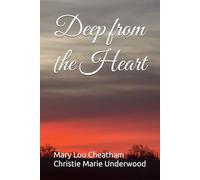 Deep from the Heart (The Sweethearts of the Canyon)