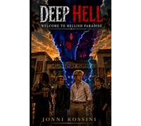 Deep Hell: Welcome to Hellish Paradise: 1