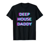Deep House Daddy EDM Electro Music Festival Dad Father Rave Camiseta