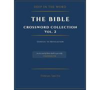 Deep in the Word: The Bible Crossword Collection: Vol. 2 (Deep in the Word Crossword Collection)
