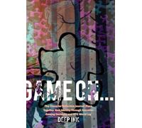 Deep Ink: Game On: he Character Reflection Journal: Piece Together Your Identity Through Narrative Gaming Decisions and RPG World Log Templates.