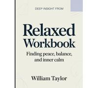 Deep Insight From Relaxed: Finding Peace, Balance And Inner Calm