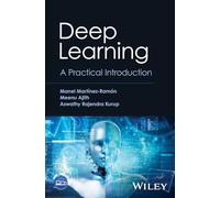 Deep Learning: A Practical Introduction