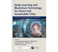 Deep Learning and Blockchain Technology for Smart and Sustainable Cities (Advances in Computational Collective Intelligence)