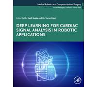Deep Learning for Cardiac Signal Analysis in Robotic Applications (Medical Robotics and Computer Assisted Surgery: AI-enhanced, Data-driven, and Evidence-based Approaches)