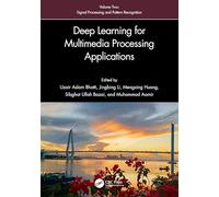 Deep Learning for Multimedia Processing Applications: Volume Two: Signal Processing and Pattern Recognition