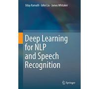 Deep Learning for NLP and Speech Recognition