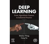 Deep Learning: From Algorithmic Essence to Industrial Practice