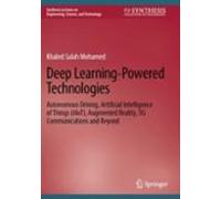 Deep Learning-powered Technologies