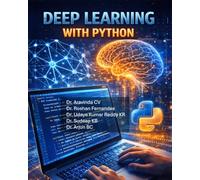 Deep Learning with Python: Fundamentals, Principles, and Applications