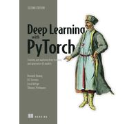 Deep Learning with PyTorch, Second Edition: Training and Applying Deep Learning and Generative AI Models