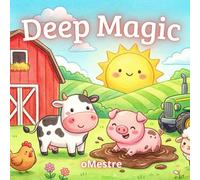 Deep Magic: Livro de Colorir e Aventuras na Fazenda