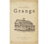 Deep Moat Grange (Illustrated)