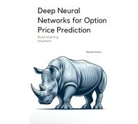 Deep Neural Networks for Option Price Prediction (Build Anything Anywhere)