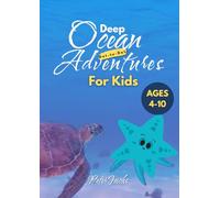 DEEP OCEAN DOT TO DOT ADVENTURES FOR KIDS
