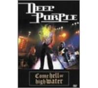 Deep Purple - Come Hell Or High Water [Alemania] [DVD]
