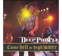 Deep Purple – Come Hell Or High Water – CD (Sony Music)