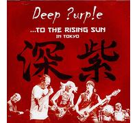 Deep Purple - To The Rising Sun: In Tokyo
