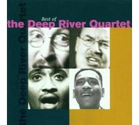 Deep River Quartet - Best of