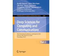 Deep Sciences for Computing and Communications: Third International Conference, IconDeepCom 2024, Chennai, India, April 24-25, 2024, Proceedings, Part ... in Computer and Information Science, 2688)
