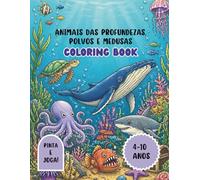 Deep Sea Creatures & Octopus & Jellyfish (Animais das Profundezas, Polvos e Medusas) Coloring Book: Livro de Colorir para Crianças e Famílias: 30 ... e Medusas para Relaxar (Amigos do Oceano)