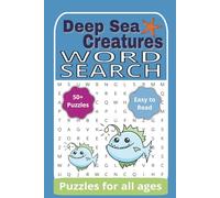 Deep Sea Creatures Word Search Puzzle Book: Word Search with Easy to Read Print about Deep Sea Creatures, Aquatic Life, Ocean Depths and More | 6x9 ... Holidays, and Special Events. (Word Searches)