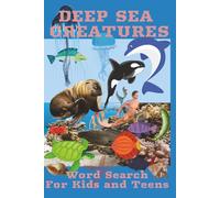 DEEP SEA CREATURES WORDS SEARCH PUZZLE: Word searches with easy to read print out about Deep Sea Creatures and more | 6x9 inches, 110 pages, 50+ puzzles... gift for birthdays , holidays and free time