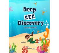 Deep Sea Discovery: A Fun Journey to Meet Sea Animals!