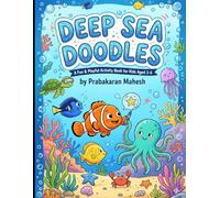 Deep Sea Doodles: My First Ocean Animals Coloring Book for Kids Ages 3-6: Easy and Large Aquatic Illustrations of Sharks, Whales, Turtles, and More for Toddlers and Preschoolers