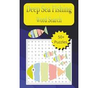 Deep Sea Fishing: 50+ Word Search Puzzles about Deep Sea Fishing, and More | 6x9 inches word search book | Word Search Puzzles ... For Vacations, Holidays and Leisure Time